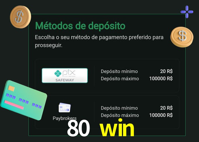 O cassino 80 win oferece uma grande variedade de métodos de pagamento