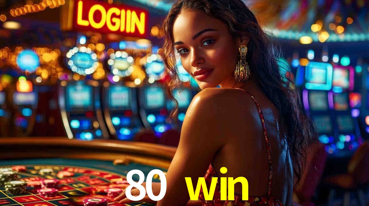 Casino Ao Vivo 80 win