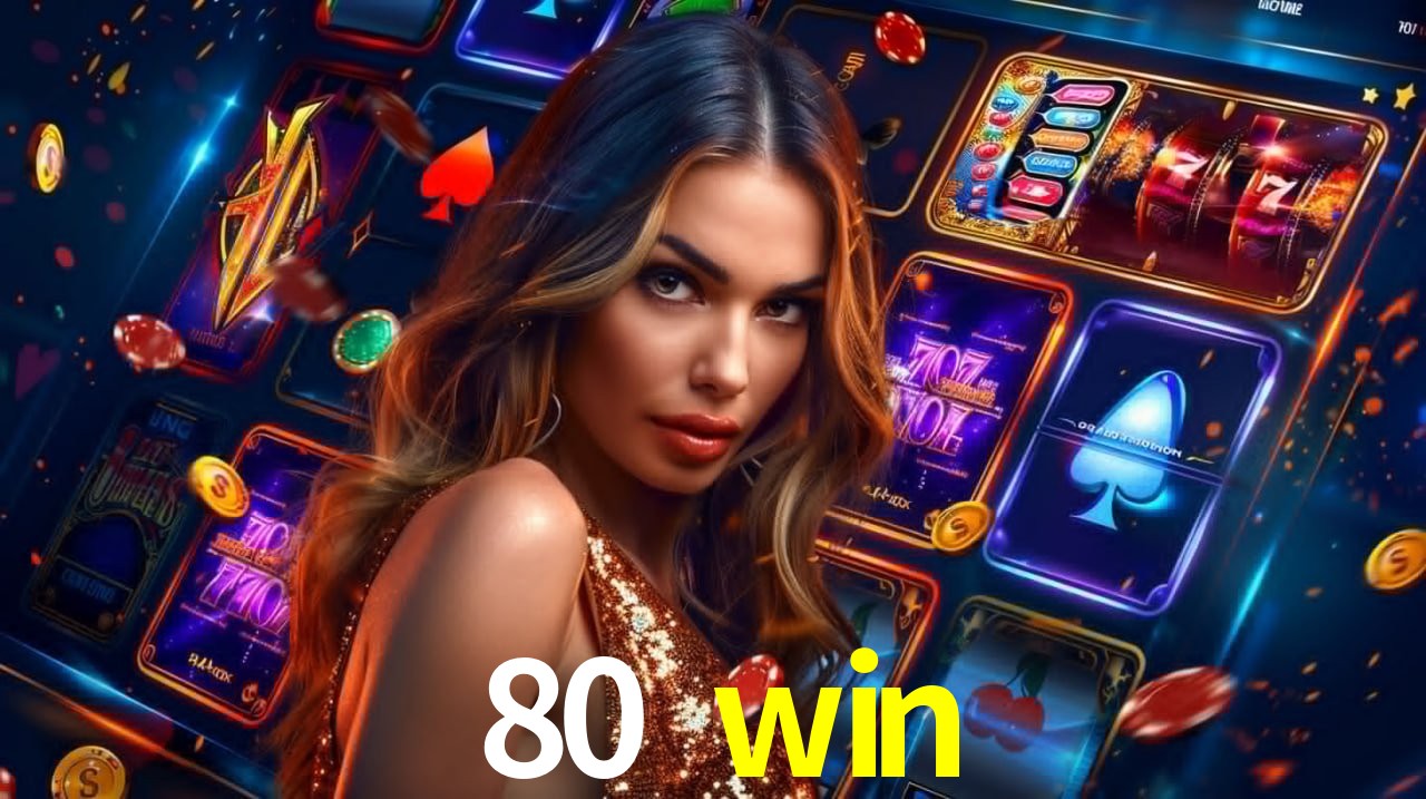 80 win download — tutorial instalação APK passo a passo