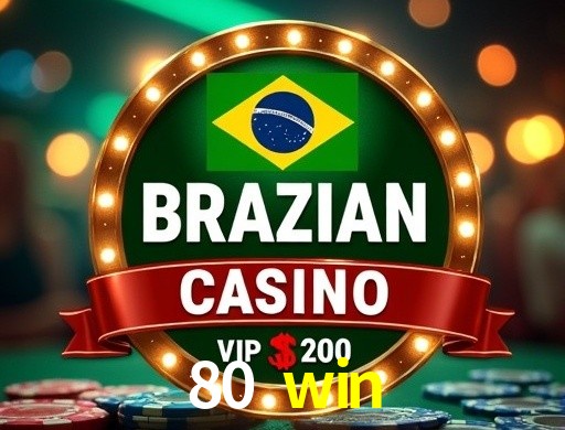 80 win login — configurações de segurança e proteção de conta