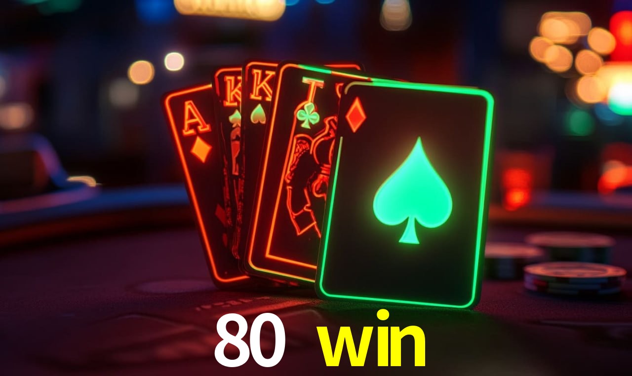 Recursos de Bônus 80 win