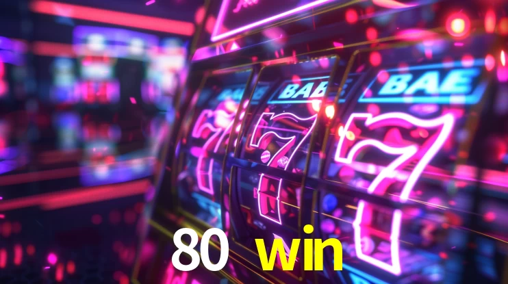 Slot Games 80 win