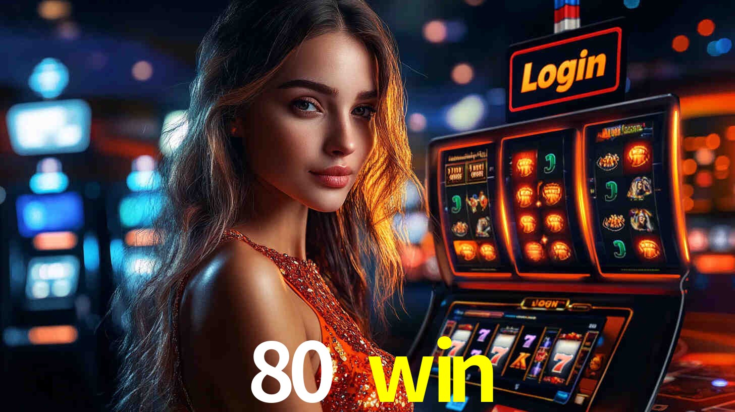 80 win,80 win bet