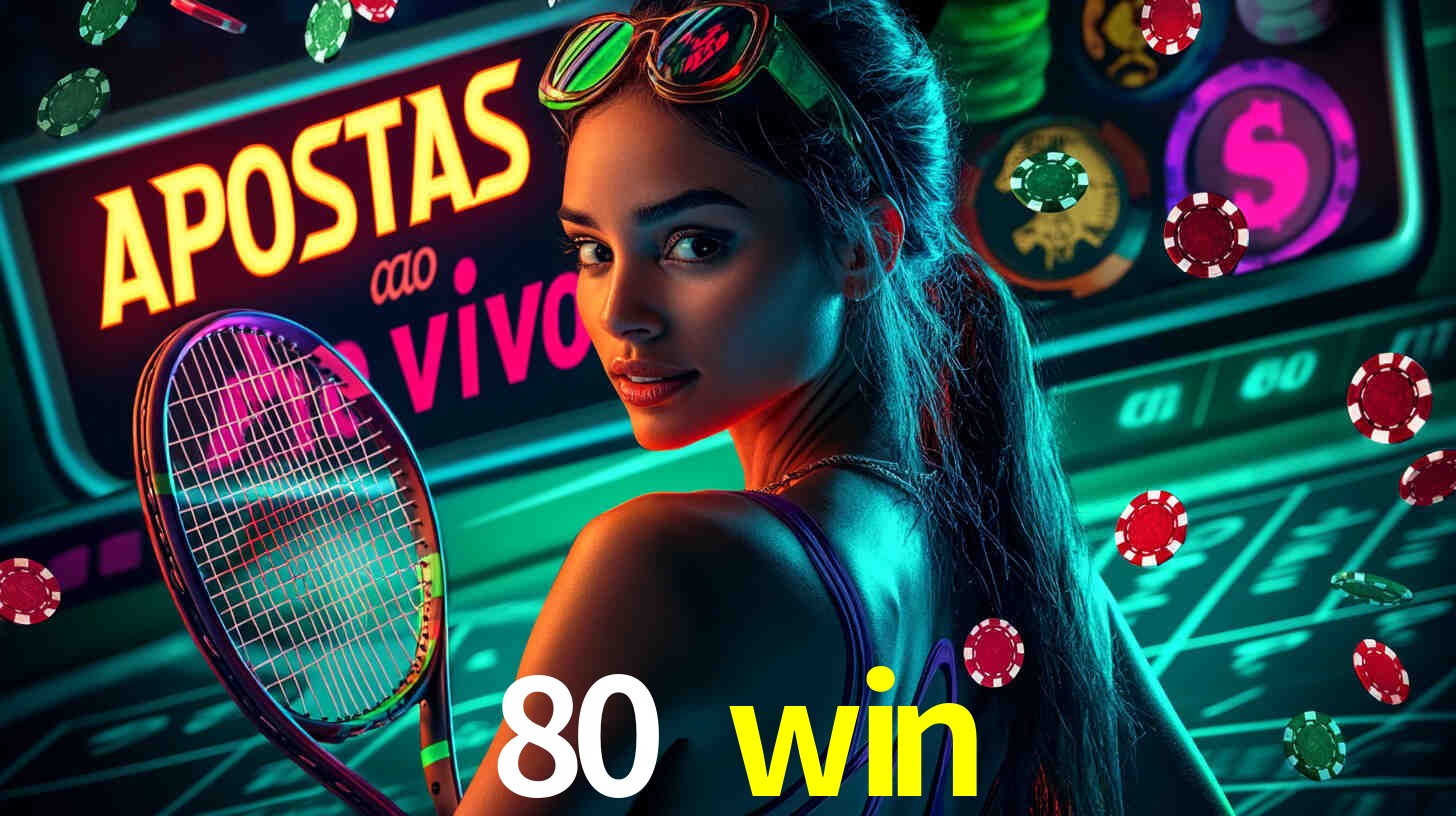 Descubra a Essência do 80 win: Nossa História e Compromissos