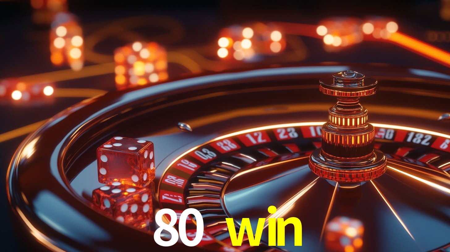 80 win,80 win bet